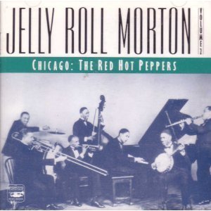 Jelly Roll Morton's Red Hot Peppers/Vol. 2-Chicago-The Red Hot Pe