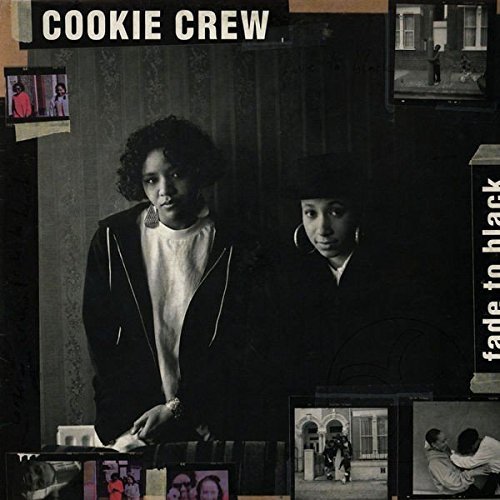Cookie Crew Fade To Black 