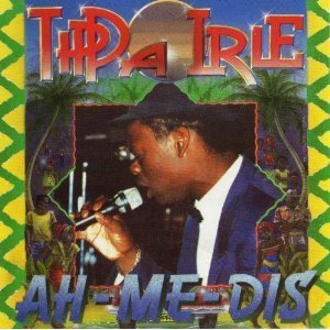 Tippa Irie/Ah-Me-Dis