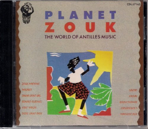 Planet Zouk/World Of Antilles Music@Zouk Machine/Kassav/Saint-Val@Sakiyo/Thamar/Rubinel/Virgal