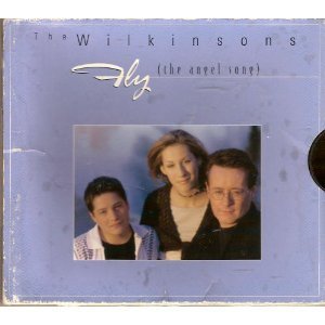 Wilkinsons/Fly (The Angel Song)@B/W 26 Cents