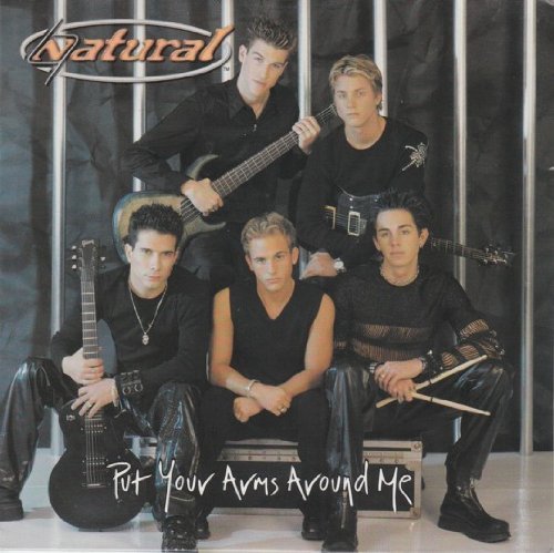 Natural/Put Your Arms Around Me