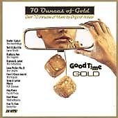 Seventy Ounces Of Gold/Vol. 1-Good Time Gold