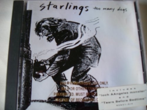 Starlings/Too Many Dogs