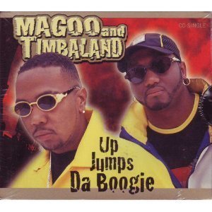 Timbaland/Up Jumps Da Boogie