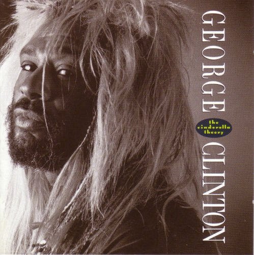George Clinton Cinderella Theory 