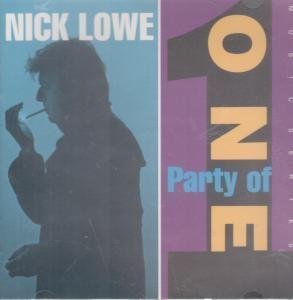Nick Lowe/Party Of One