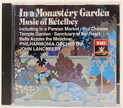 A.W. Ketelbey In A Monastery Garden Music Of Ketelbey 