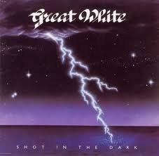 Great White/Shot In The Dark