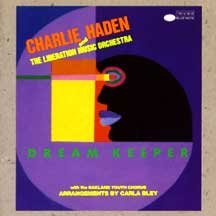 Charlie Haden/Dream Keeper