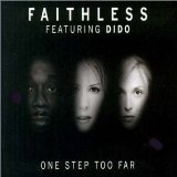 FAITHLESS/ONE STEP TOO FAR