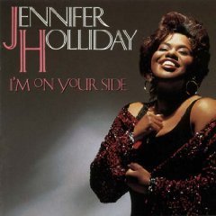 Jennifer Holliday/I'M On Your Side