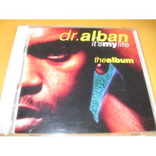 DR. ALBAN/IT'S MY LIFE