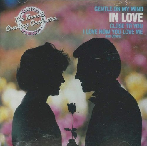 Town & Country Orchestra/Magical Moments-In Love