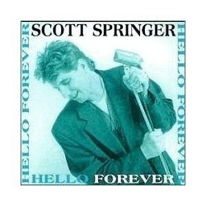 Scott Springer/Hello Forever