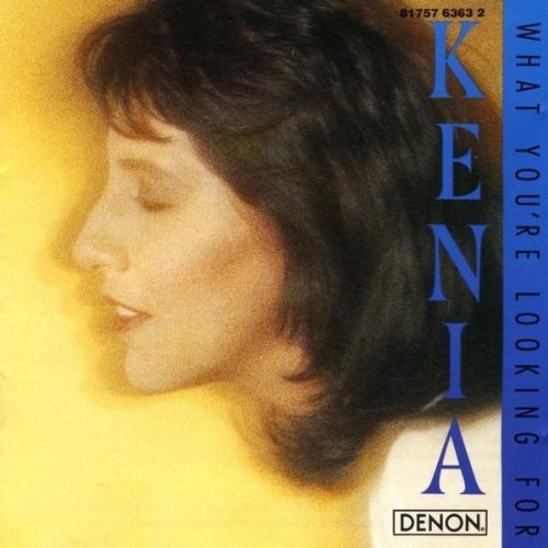 Kenia/What Your Looking For