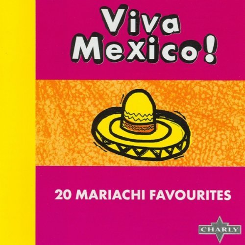 Viva Mexico Viva Mexico 