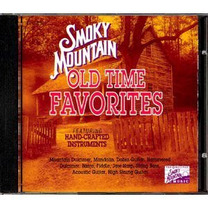 Smoky Mountain/Old Time Favorites@Smoky Mountain