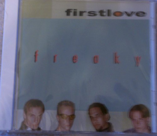 First Love/Freaky