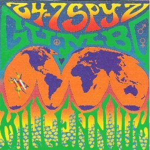 Twenty-Four-Seven Spyz/Gumbo Millennium