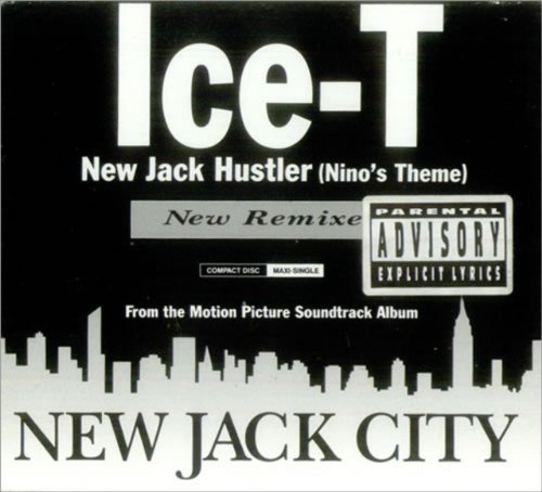 Ice-T/New Jack Hustler
