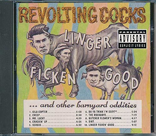 REVOLTING COCKS/LINGER FICKEN GOOD (AMENDED CO
