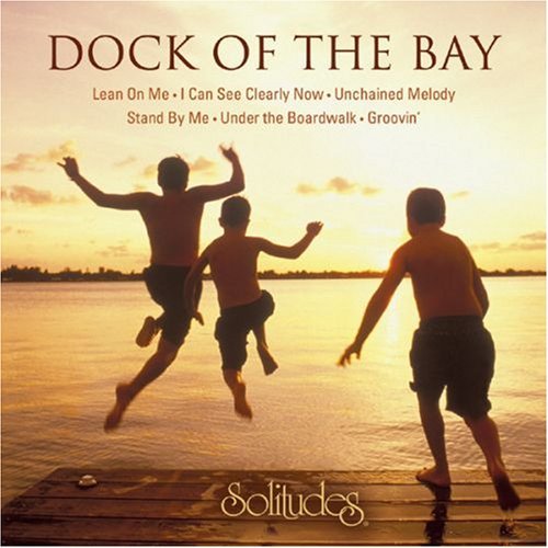Solitudes/Dock Of The Bay