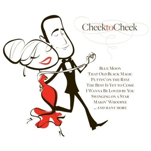 Cheek To Cheek/Cheek To Cheek