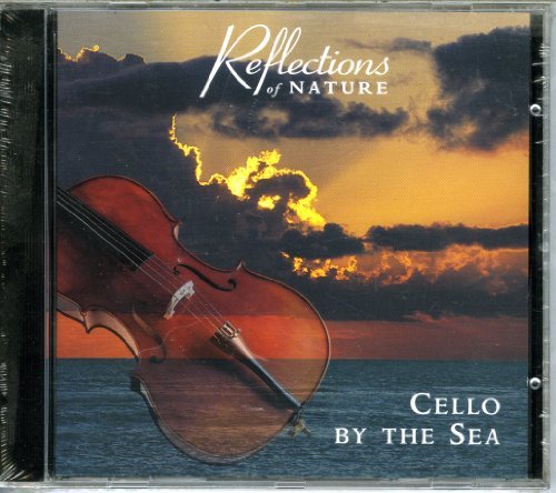 Jack Spencer Cello By The Sea Reflections Of Nature 