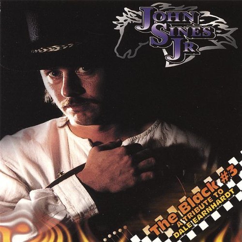 John Jr. Sines/Black #3: Tribute To Dale Earn@T/T Dale Earnhardt
