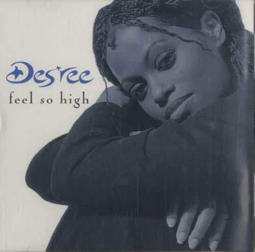 Des'Ree/Feel So High