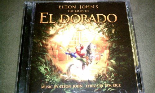 Road To El Dorado/Soundtrack By Elton John