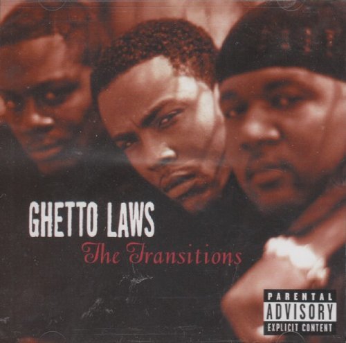 Transitions/Ghetto Laws@Explicit