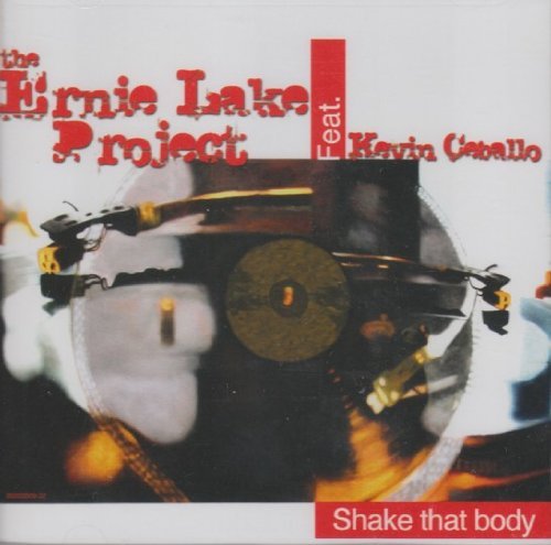 Ernie Lake Project/Shake That Body