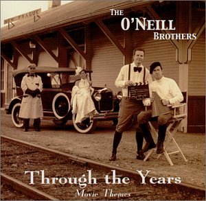 O'Neill Brothers/Through The Years
