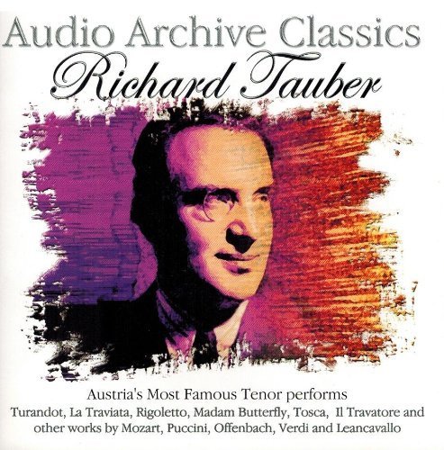 Richard Tauber Audio Archive Classics 