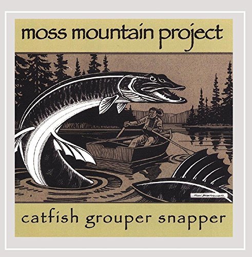 Moss Mountain Project/Catfish Grouper Snapper