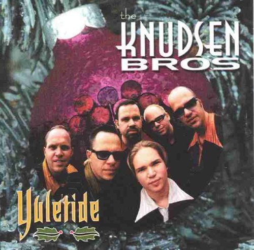 Knudsen Bros/Yuletide