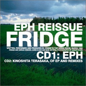 Fridge/Eph Reissue