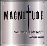 D.J. Neil Lewis/Vol. 2-Magnitude Late Night@Magnitude Series