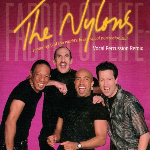 Nylons/Fabric Of Life