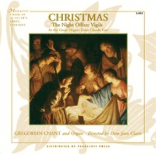 Monastic Choir Solesmes/Christmas Vigils@Claire/Monastic Choir Solesmes