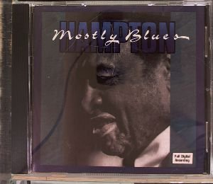 LIONEL HAMPTON/MOSTLY BLUES