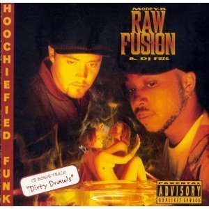 Raw Fusion/Hoochiefied Funk