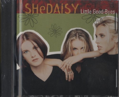 SHEDAISY/LITTLE GOOD-BYES