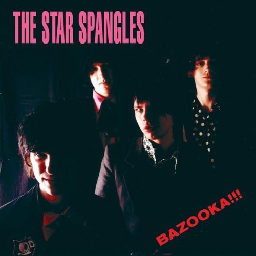 STAR SPANGLES/BAZOOKA!!!