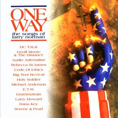 ONE WAY/ONE WAY-SONGS OF LARRY NORMAN