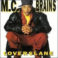 MC BRAINS/LOVERS LANE