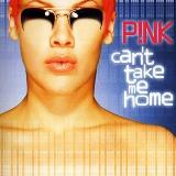 Pink Can't Take Me Home 