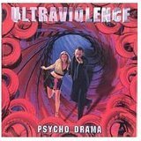 Ultraviolence/Psychodrama